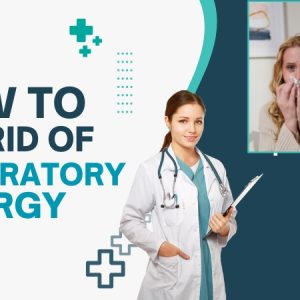 How to Get Rid of Respiratory Allergy?